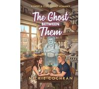 The Ghost Between Them: A Sweet & Cozy Fantasy Romance
