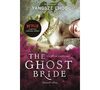 The ghost bride. La sposa fantasma