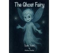 The Ghost Fairy: Tooth Truth | Tooth Fairy | Bedtime Routine