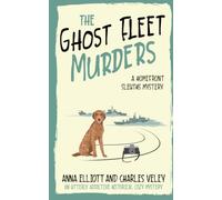 The Ghost Fleet Murders: A Homefront Sleuths Mystery