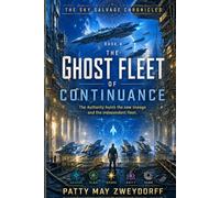 The Ghost Fleet of Continuance: 4