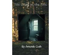 The Ghost in the Attic