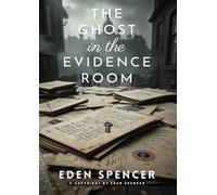 The Ghost in the Evidence Room