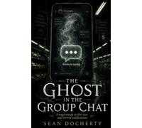 THE GHOST IN THE GROUP CHAT: A Tragicomedy in Five Acts and Several Notifications