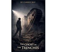 The Ghost in the Trenches: 5
