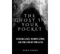 The Ghost in Your Pocket: The Invisible AI Rewriting Your Reality