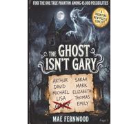 The Ghost Isn't Gary: The Ultimate Ghost Hunt Puzzle Book - 45,000 Names, 20 Clues, Only 1 Ghost. Can You Solve the Mystery?