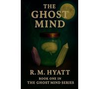 The Ghost Mind