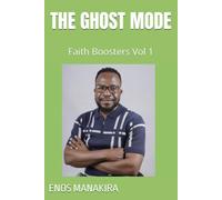 THE GHOST MODE: Faith Boosters Vol 1