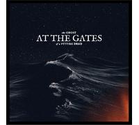 THE GHOST OF A FUTURE DEAD(ザ・ゴースト・オブ・ア・フューチャー・デッド) - AT THE GATES(アット・ザ・ゲイツ)