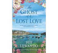 The Ghost of a Lost Love: 3