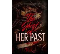 The Ghost of HER PAST