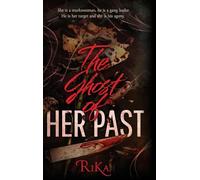 The Ghost Of HER PAST