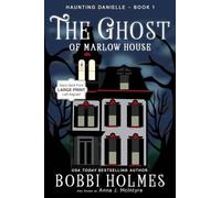 The Ghost of Marlow House: 1
