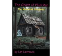 The Ghost of Plum Run