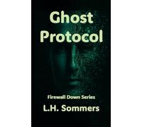 The Ghost Protocol