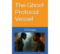 The Ghost Protocol Vessel: 1