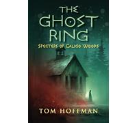 The Ghost Ring: Specters of Caligo Woods