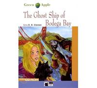 The ghost ship of Bodega bay. Con Audio Scaricabile [Lingua inglese]