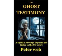 The Ghost Testimony: A Spirit's Revenge Exposed the Killer in the US Court