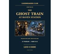 The Ghost Train at Raven Station