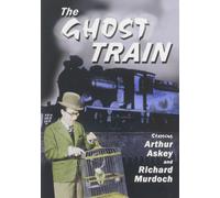 The Ghost Train (DVD) Arthur Askey Richard Murdoch Kathleen Harrison