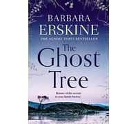 The Ghost Tree by Erskine, Barbara