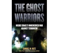 Samuel M. Katz The Ghost Warriors (Tascabile) (PRESALE 22/05/2025)