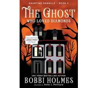 The Ghost Who Loved Diamonds: 2