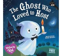 The Ghost Who Loved to Host (Red's Rainbow) - Spooky Picture Book Perfect for Readers 3+!: 2