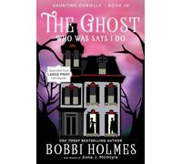 The Ghost Who Was Says I Do: 20