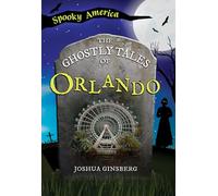 The Ghostly Tales of Orlando
