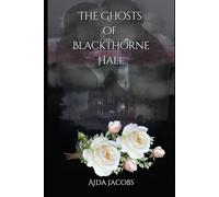 The Ghosts of Blackthorne Hall: 2