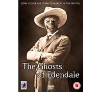 The Ghosts Of Edendale