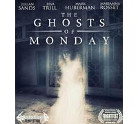 The Ghosts Of Monday (Blu-ray) Elva Trill Julian Sands Marianna Rosett