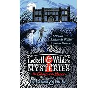Lucy Strange Pa Lockett & Wilde's Dreadfully Haunting Mysteri (Copertina rigida)