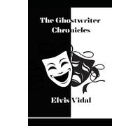 The Ghostwriter Chronicles