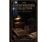 The GhostWriters Collection: The Ghostwriter