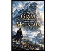 The Giant Beneath the Mountain