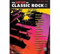 The Giant Classic Rock Piano Sheet Music Collection (Tascabile)