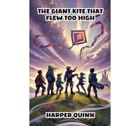 The Giant Kite That Flew Too High
