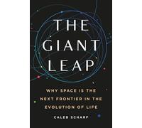 The Giant Leap: Why Space Is the Next Frontier in the Evolution of Life