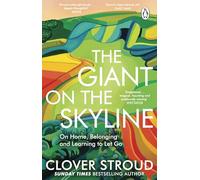 The Giant on the Skyline: A stunning memoir about the meaning of home from the Sunday Times bestselling author of The Red of my Blood