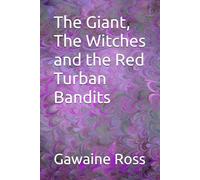 The Giant, the Witches and the Red Turban Bandits