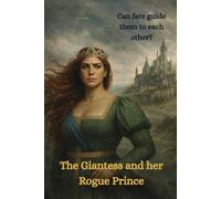 The Giantess and her Rogue Prince
