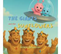 The Giants and the Sunflowers