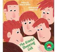 The Giants' Shopping List: An Epic Sibling Story of Giants, Pizza and Petunias!