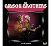 The Gibson Brothers Mockingbird (Vinyl LP) 12" Album