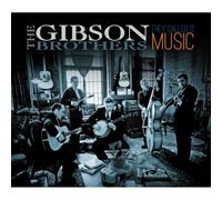 The Gibson Brothers They Called It Music Album