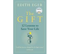 Edith Eger The Gift (Copertina rigida)